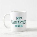 Search for me sarcastic never mugs Funny