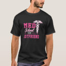 Search for doctor boyfriend tshirts Medical