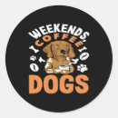 Search for weekends stickers Dog lover