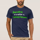 Search for educating tshirts Activism
