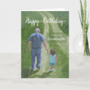 Search for granddaughter birthday cards For him