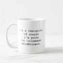 Search for psychologist mugs Funny therapist