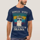 Search for drama llama tshirts Nature