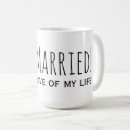 Search for love of my life mugs Funny