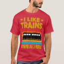 Search for i like trains tshirts Locomotive