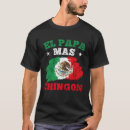 Search for mexican dad tshirts Padre