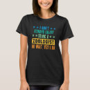 Search for zoologist tshirts Wildlife