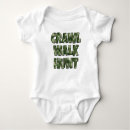 Search for crawl walk hunt baby clothes Hunter