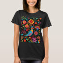 Search for mexican tshirts Flowers