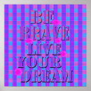 Search for live the dream posters For her