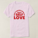 Search for self love tshirts Humour