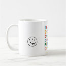 Search for feel good mugs Inspirational quote