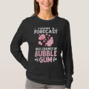 Search for chewing gum tshirts Bubble