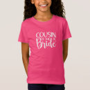 Search for cousin of the bride tshirts Trendy