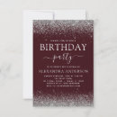 Search for burgundy and silver birthday invitations Glitter