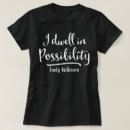 Search for possibility tshirts Emily dickinson