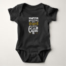 Search for coffee baby bodysuits But first coffee