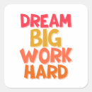 Search for dream big stickers Work hard