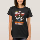 Search for for bowlers tshirts For her