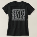 Search for 6th grade teacher tshirts First day of school