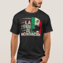Search for michoacan tshirts Mexican