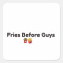 Search for guys stickers Fries before guys