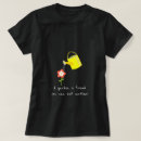 Search for garden slogans tshirts Green thumb