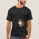 Search for funny sheltie tshirts Dog lover