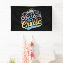 Search for cruise banners Funny