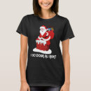 Search for dirty santa tshirts Down