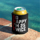 Search for funny birthday can coolers Joke