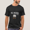 Search for always cold tshirts Chilly