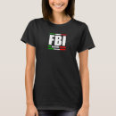Search for fbi full blooded italian tshirts Italy