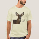 Search for anti hunting tshirts Deer