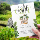 Search for lets get wild invitations Tropical