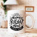 Search for not always sarcastic mugs Sarcasm