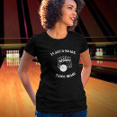 Search for bowling team womens tshirts Ball