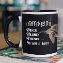 Search for hunting quotes mugs Funny