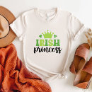Search for irish princess tshirts St patrick's day