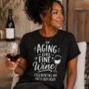 Search for aged like fine wine Birthday