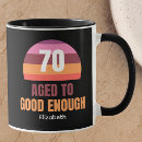 Search for funny 70th birthday mugs 70 year old