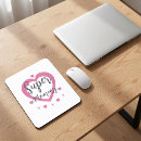 Search for super mum mousepads Mother