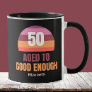 Search for age 50 mugs Funny
