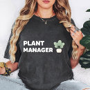Search for plant manager tshirts Gardening
