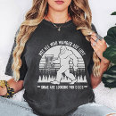 Search for funny sasquatch tshirts Hiking
