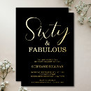 Search for 60 and fabulous sixty years invitations 60 year old