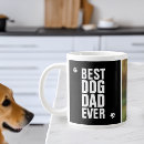 Search for dog lover mugs Best dog dad ever