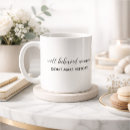 Search for well mugs Empowering uplifting motivational