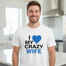 Search for crazy wife tshirts Humour
