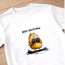 Search for funny bird watching tshirts Cute